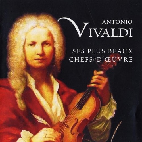 Vivaldi Plus grands chef-d'oeuvres