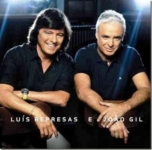 Luis Represas e João Gil