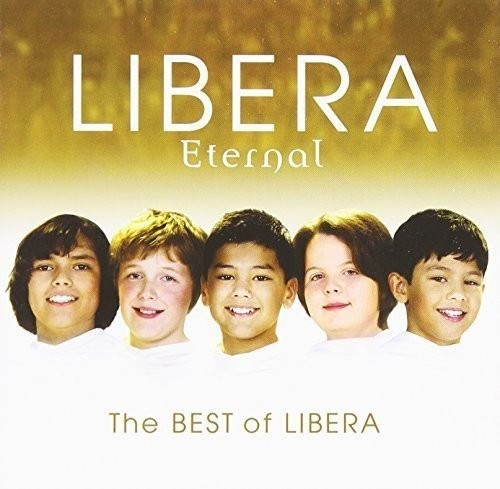 Eternal: The Best Of Libera