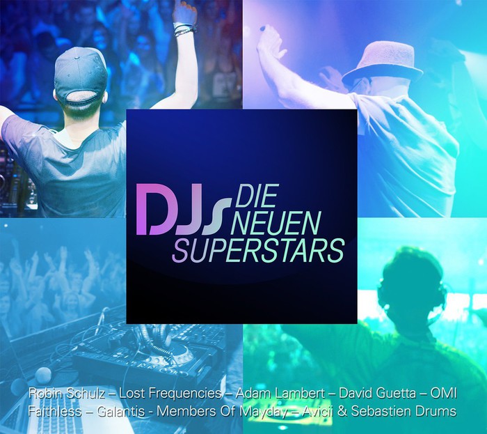 DJs - Die Neuen Superstars