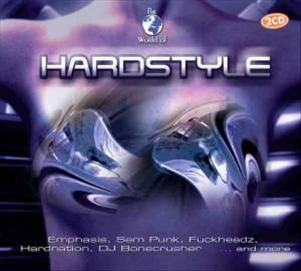The World Of Hardstyle
