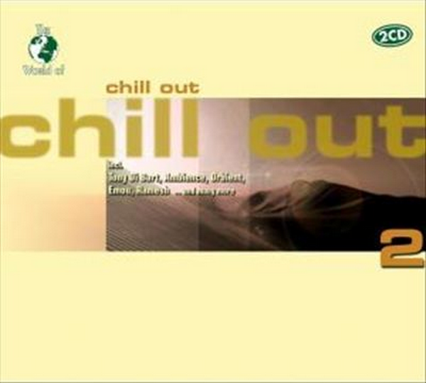 The World Of Chill Out Vol.2