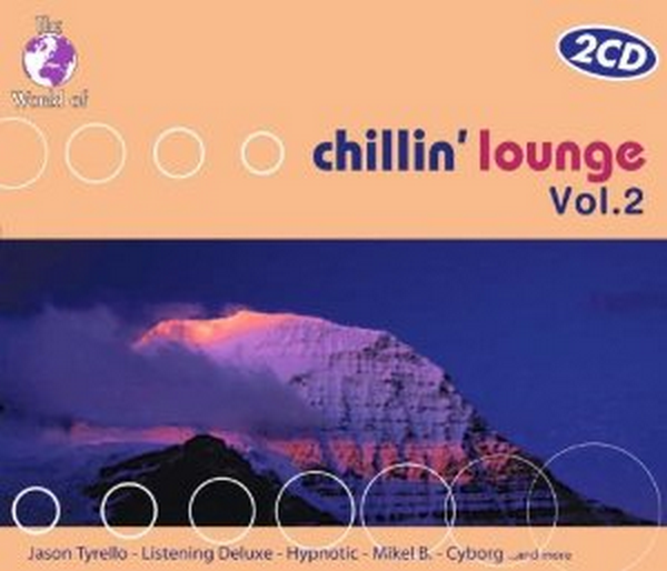 The World Of Chillin' Lounge Vol.2