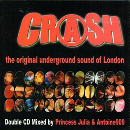 Crash - The Original Underground Sound Of London