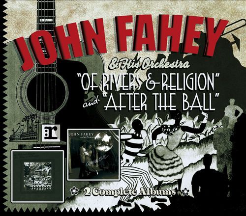 Of Rivers &amp; Religion &amp; After The Ball