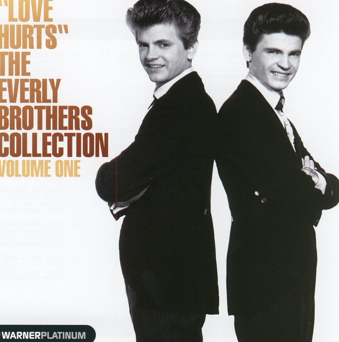 "Love Hurts" - The Everly Brothers Collection Volume 1