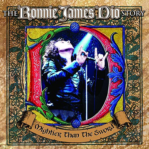 Mightier Than The Sword: The Ronnie James Dio Story