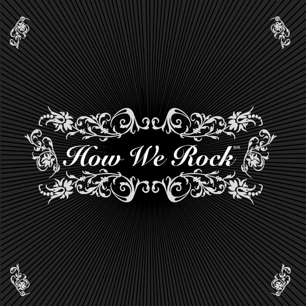 How We Rock