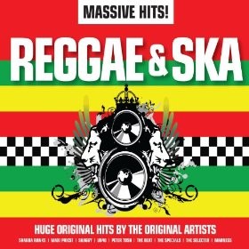 Massive Hits! - Reggae &amp; Ska