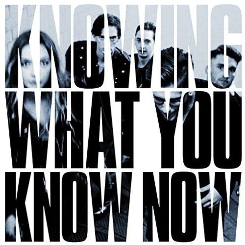 Knowing What You Know Now