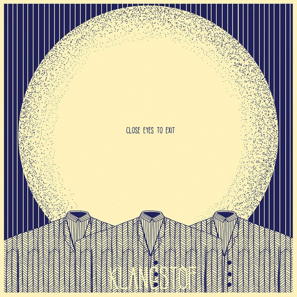 Close Eyes To Exit