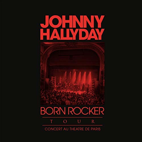 Born Rocker Tour - Concert Au Theatre De Paris