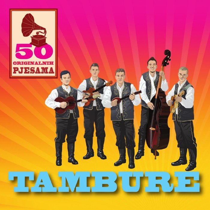 Tambure - 50 Tamburaških Pjesama