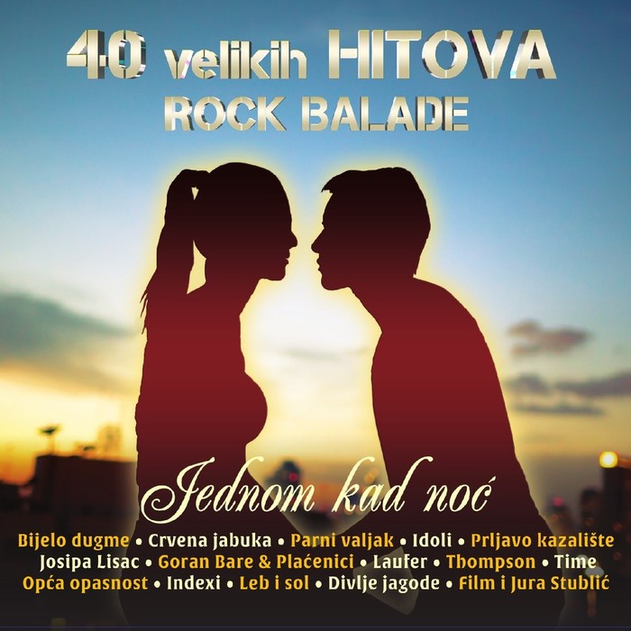 40 Velikih Hitova - Rock Balade