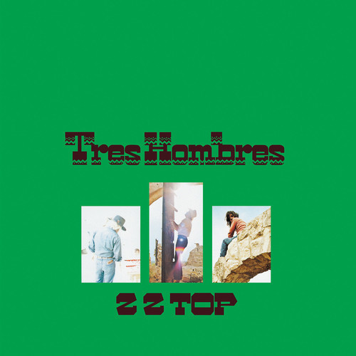 Tres Hombres (Green Vinyl) (Start Your 'Ear Off Right)