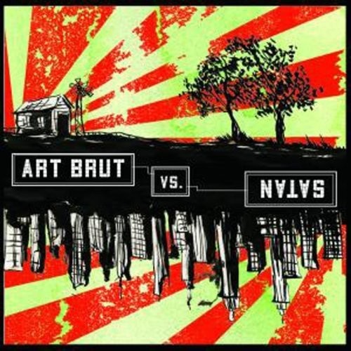 Art Brut Vs. Satan