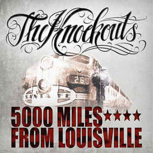 5000 Miles From Louisville