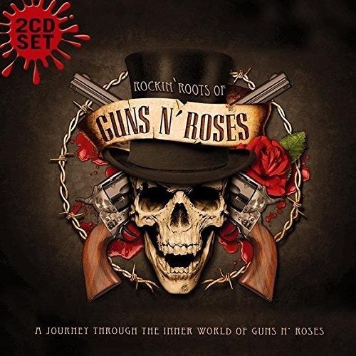 Rockin' Roots Of Guns N' Roses