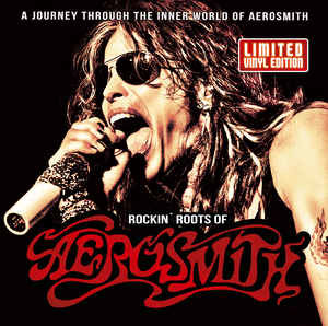 Rockin' Roots Of Aerosmith