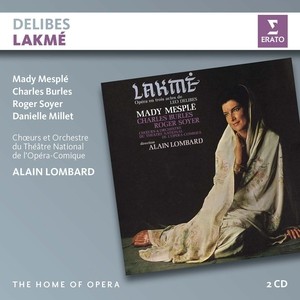 Delibes: Lakmé - The Home of Opera
