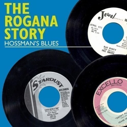 The Rogana Story - Hossman'S Blues