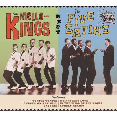 The Mello-Kings Meet The Five Satins