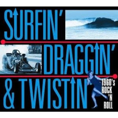 Surfin' Draggin' &amp; Twistin'