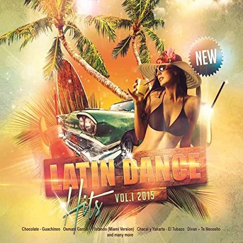 Latino Dance Hits 2015 (Digipak)