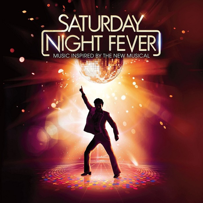 Saturday Night Fever (Music Inspired By The New Musical)
