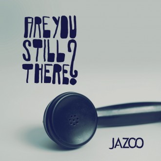 Are you still there?