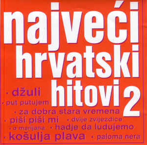 Najveći Hrvatski Hitovi 2