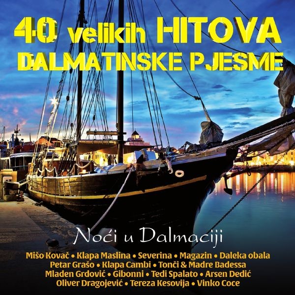 40 velikih hitova - Dalmatinske pjesme