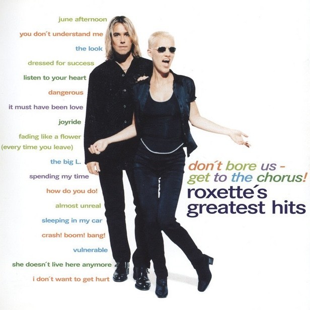 Don't Bore Us - Get To the Chorus! Roxette's Greatest Hits (30th Anniversary) (Limited) (Clear Vinyl)