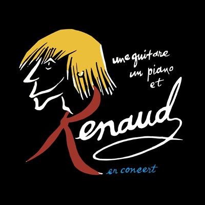 Une guitare, un piano et Renaud (Live Radio France) (Deluxe)