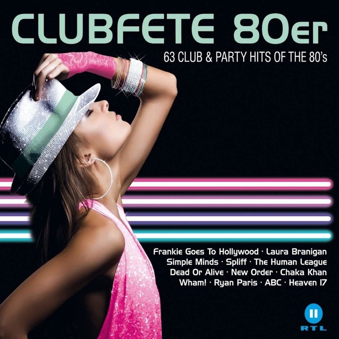 Clubfete 80er: 63 Club &amp; Party Hits of the 80's