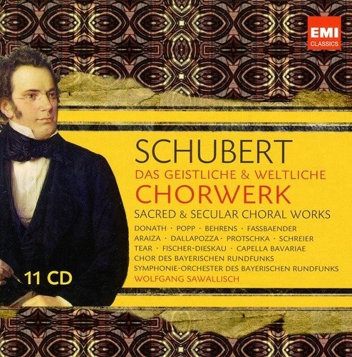 Schubert: Das geistliche &amp; weltliche Chorwerk · Sacred &amp; Secular Choral Works (CD11)