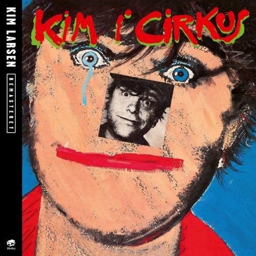 Kim I Cirkus (Live) (Remastered)