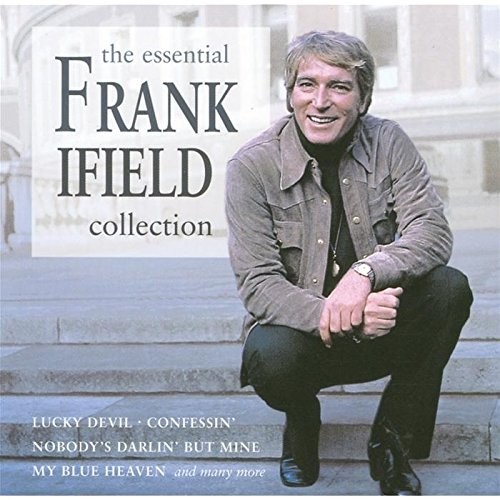 The Essential Frank Ifield Collection