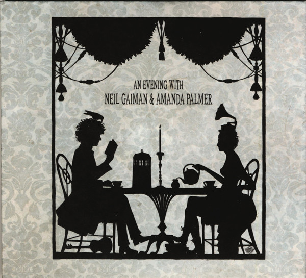 An Evening With Neil Gaiman &amp; Amanda Palmer (Digipak)