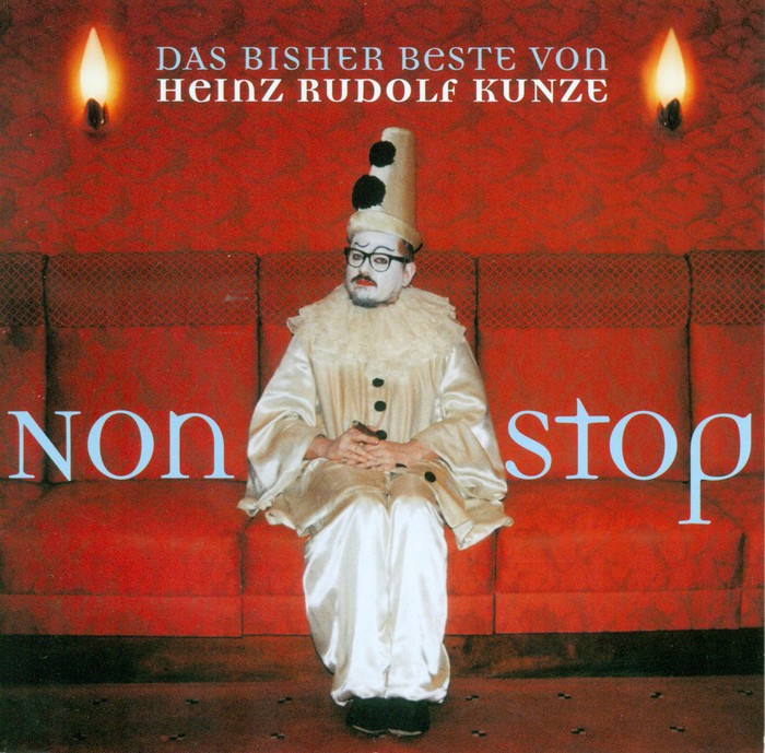Nonstop Das Bisher Beste Von Heinz Rudolf Kunze