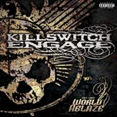 Set This World Ablaze