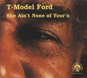 She Ain't None Of Your'n (Digipak)