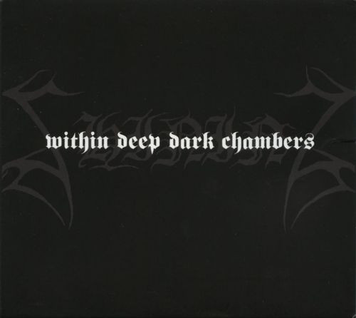I - Within Deep Dark Chambers