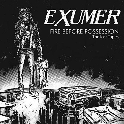Fire Before Possession: the Lost Tapes