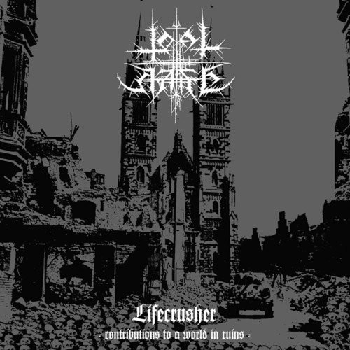 Lifecrusher - Contributions to a World in Ruins