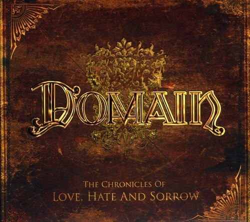 The Chronicles Of Love, Hate And Sorrow (Ltd. Digipak)