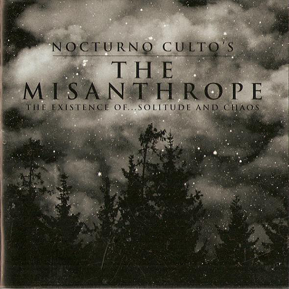 The Misanthrope: The Existence Of... Solitude And Chaos 