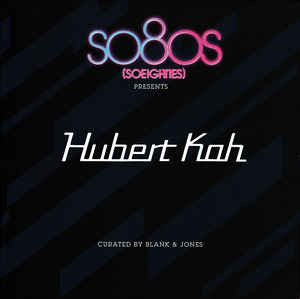 So80s (Soeighties) Presents Hubert Kah