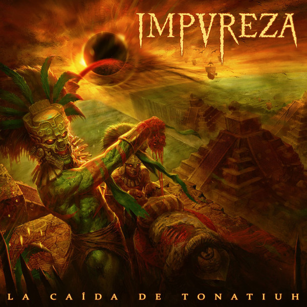 La Caida De Tonatiuh (Digipak)