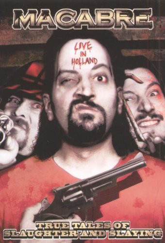 Live In Holland - True Tales Of Slaughter And Slaying